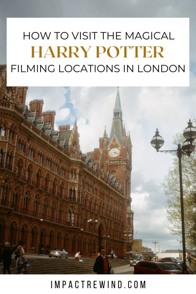 Visiting the Harry Potter locations of London - Impact // Rewind